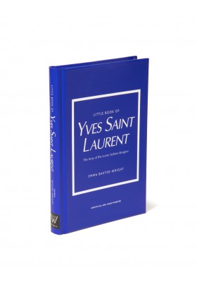 YVES SAINT LAURENT The little book of Yves Saint Laurent by Emma Baxter-Wright Bildband / Buch. NEU. 